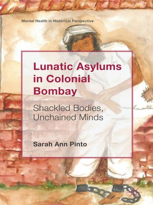 cover image of Lunatic Asylums in Colonial Bombay